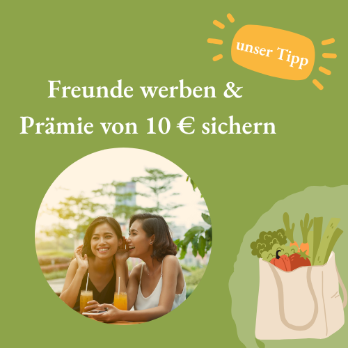 KI generiert: Zwei lächelnde Frauen, Gemüse-Einkaufstasche und Text: "Freunde werben & Prämie von 10 € sichern, unser Tipp".